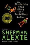 Cover: The Absolutely True Diary of a Part-Time Indian - Little, Brown & Company