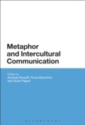 Cover: Metaphor and Intercultural Communication - Bloomsbury Academic