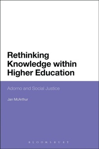 Enlarge image Cover: Rethinking Knowledge within Higher Education - Bloomsbury Academic