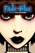 Cover: Fade To Blue - Little, Brown Young Readers