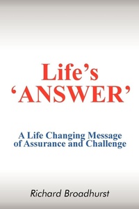 Enlarge image Cover: Life's 'Answer' - Authorhouse UK