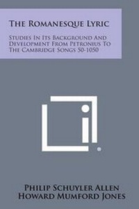 Enlarge image Cover: The Romanesque Lyric - Literary Licensing, LLC