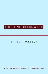 Enlarge image Cover: The Unfortunates - Picador