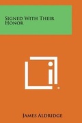 Cover: Signed with Their Honor - Literary Licensing, LLC