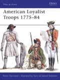 Cover: American Loyalist Troops 1775-84 - Osprey Publishing