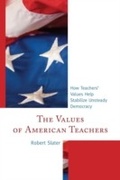 Cover: The Values of American Teachers - Rowman & Littlefield Education