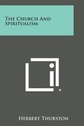 Cover: The Church and Spiritualism - Literary Licensing, LLC