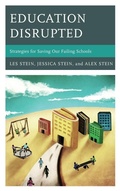 Cover: Education Disrupted - Rowman & Littlefield Education