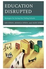 Cover: Education Disrupted - Rowman & Littlefield Education