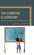 Cover: The Cognitive Classroom - Rowman & Littlefield Education