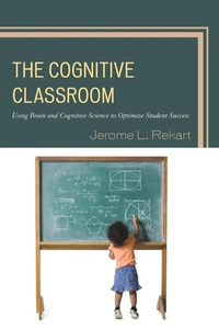 Abbildung von: The Cognitive Classroom - Rowman & Littlefield Education