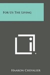 Enlarge image Cover: For Us the Living - Literary Licensing, LLC