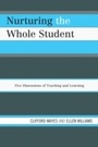 Cover: Nurturing the Whole Student - Rowman & Littlefield Education