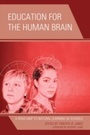 Cover: Education for the Human Brain - Rowman & Littlefield Education