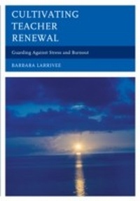 Abbildung von: Cultivating Teacher Renewal - Rowman & Littlefield Education