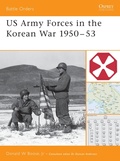 Cover: US Army Forces in the Korean War 1950-53 - Osprey Publishing