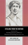 Cover: Stealing from the Mother - Rowman & Littlefield Publishers