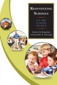 Enlarge image Cover: Reinventing Schools - Rowman & Littlefield Education