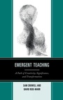 Cover: Emergent Teaching - Rowman & Littlefield Education