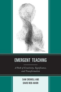 Enlarge image Cover: Emergent Teaching - Rowman & Littlefield Education