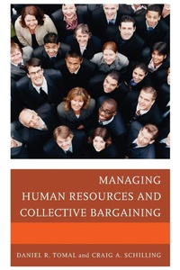 Enlarge image Cover: Managing Human Resources and Collective Bargaining - Rowman & Littlefield Publishers