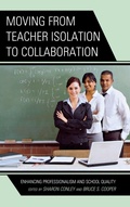 Cover: Moving from Teacher Isolation to Collaboration - Rowman & Littlefield Education