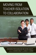 Cover: Moving from Teacher Isolation to Collaboration - Rowman & Littlefield Publishers