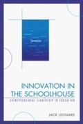 Cover: Innovation in the Schoolhouse - Rowman & Littlefield Education