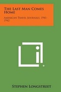 Cover: The Last Man Comes Home - Literary Licensing, LLC