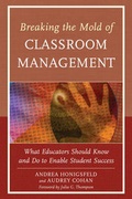 Cover: Breaking the Mold of Classroom Management: Vol. 5 - Rowman & Littlefield Education