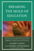 Cover: Breaking the Mold of Education - Rowman & Littlefield Education
