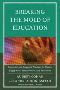 Enlarge image Cover: Breaking the Mold of Education - Rowman & Littlefield Education