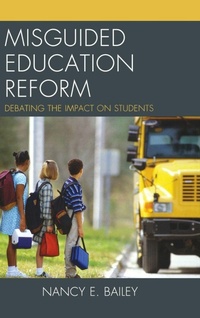Bild vergrößern Bild: Misguided Education Reform - Rowman & Littlefield Education