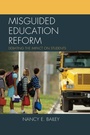 Bild: Misguided Education Reform - Rowman & Littlefield Education