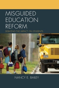 Bild vergrößern Bild: Misguided Education Reform - Rowman & Littlefield Education
