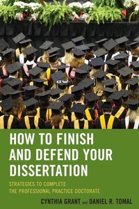 Enlarge image Cover: How to Finish and Defend Your Dissertation - Rowman & Littlefield Education