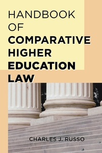 Abbildung von: Handbook of Comparative Higher Education Law - Rowman & Littlefield Education