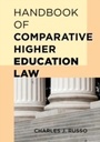 Cover: Handbook of Comparative Higher Education Law - Rowman & Littlefield Education