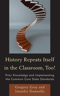 Enlarge image Cover: History Repeats Itself in the Classroom, Too! - Rowman & Littlefield Education