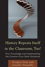 Cover: History Repeats Itself in the Classroom, Too! - Rowman & Littlefield Education
