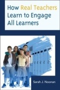 Abbildung von: How Real Teachers Learn to Engage All Learners - Rowman & Littlefield Education