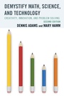 Cover: Demystify Math, Science, and Technology - Rowman & Littlefield Education