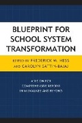 Cover: Blueprint for School System Transformation - Rowman & Littlefield Education