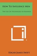 Cover: How to Influence Men - Literary Licensing, LLC