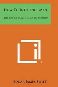 Enlarge image Cover: How to Influence Men - Literary Licensing, LLC