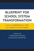 Cover: Blueprint for School System Transformation - Rowman & Littlefield Education
