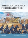 Cover: American Civil War Fortifications (2) - Osprey Publishing