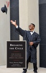 Cover: Breaking the Cycle - Rowman & Littlefield Education