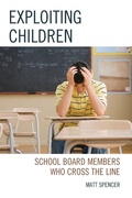 Cover: Exploiting Children - Rowman & Littlefield Education