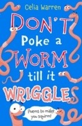 Cover: Don't Poke a Worm till it Wriggles - A & C Black (Childrens books)
